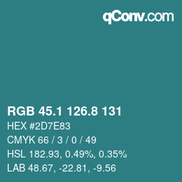 カラーコード: RGB 45.1 126.8 131 | qconv.com