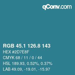 カラーコード: RGB 45.1 126.8 143 | qconv.com