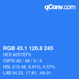 カラーコード: RGB 45.1 126.8 245 | qconv.com