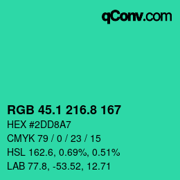 カラーコード: RGB 45.1 216.8 167 | qconv.com