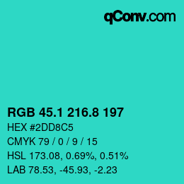カラーコード: RGB 45.1 216.8 197 | qconv.com