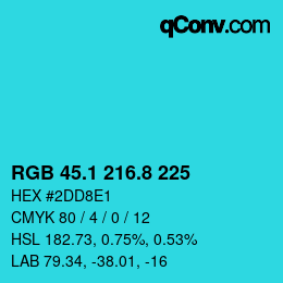 カラーコード: RGB 45.1 216.8 225 | qconv.com