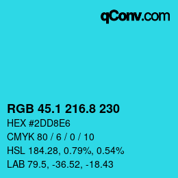 カラーコード: RGB 45.1 216.8 230 | qconv.com