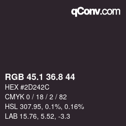 カラーコード: RGB 45.1 36.8 44 | qconv.com