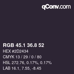 カラーコード: RGB 45.1 36.8 52 | qconv.com