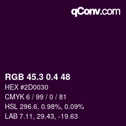 カラーコード: RGB 45.3 0.4 48 | qconv.com