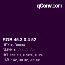 カラーコード: RGB 45.3 0.4 52 | qconv.com