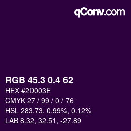 カラーコード: RGB 45.3 0.4 62 | qconv.com