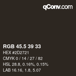 Farbcode: RGB 45.5 39 33 | qconv.com