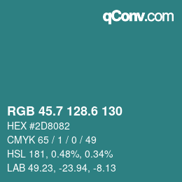 カラーコード: RGB 45.7 128.6 130 | qconv.com