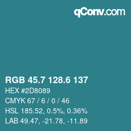 カラーコード: RGB 45.7 128.6 137 | qconv.com