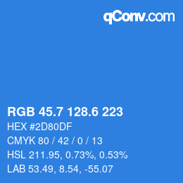 カラーコード: RGB 45.7 128.6 223 | qconv.com