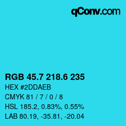 カラーコード: RGB 45.7 218.6 235 | qconv.com