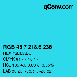 カラーコード: RGB 45.7 218.6 236 | qconv.com