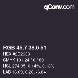 カラーコード: RGB 45.7 38.6 51 | qconv.com