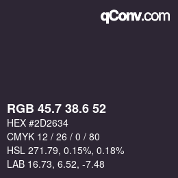 カラーコード: RGB 45.7 38.6 52 | qconv.com