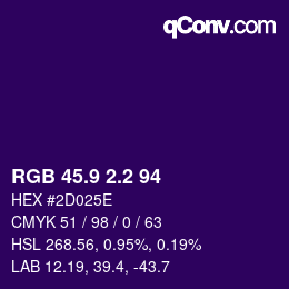 カラーコード: RGB 45.9 2.2 94 | qconv.com