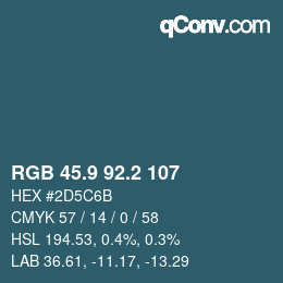 カラーコード: RGB 45.9 92.2 107 | qconv.com