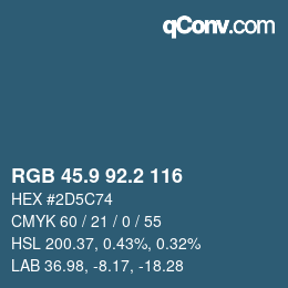 カラーコード: RGB 45.9 92.2 116 | qconv.com