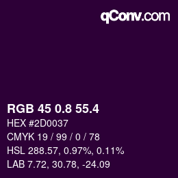 カラーコード: RGB 45 0.8 55.4 | qconv.com