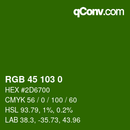 カラーコード: RGB 45 103 0 | qconv.com