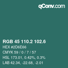 カラーコード: RGB 45 110.2 102.6 | qconv.com