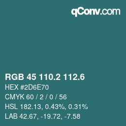 カラーコード: RGB 45 110.2 112.6 | qconv.com