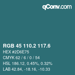 カラーコード: RGB 45 110.2 117.6 | qconv.com