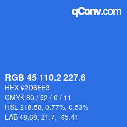 カラーコード: RGB 45 110.2 227.6 | qconv.com
