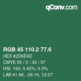カラーコード: RGB 45 110.2 77.6 | qconv.com