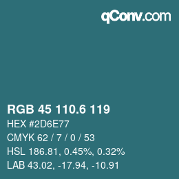 カラーコード: RGB 45 110.6 119 | qconv.com
