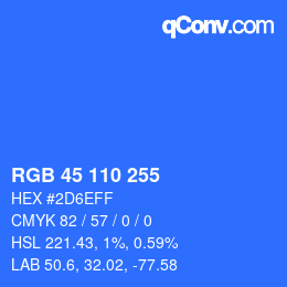 カラーコード: RGB 45 110 255 | qconv.com