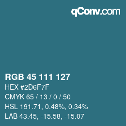 カラーコード: RGB 45 111 127 | qconv.com