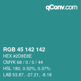 Color code: RGB 45 142 142 | qconv.com