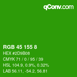 カラーコード: RGB 45 155 8 | qconv.com
