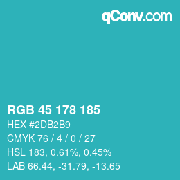 カラーコード: RGB 45 178 185 | qconv.com