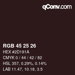 Color code: RGB 45 25 26 | qconv.com