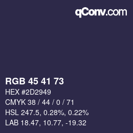 カラーコード: RGB 45 41 73 | qconv.com