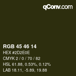 Color code: RGB 45 46 14 | qconv.com