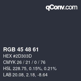 Color code: RGB 45 48 61 | qconv.com