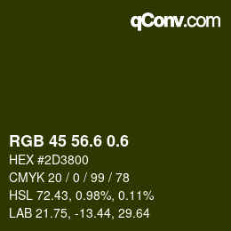 カラーコード: RGB 45 56.6 0.6 | qconv.com