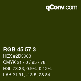 Color code: RGB 45 57 3 | qconv.com