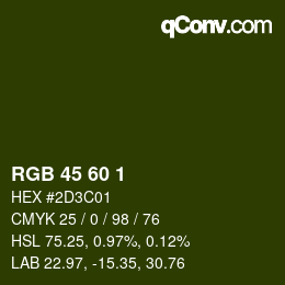 カラーコード: RGB 45 60 1 | qconv.com