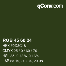 カラーコード: RGB 45 60 24 | qconv.com