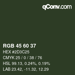 カラーコード: RGB 45 60 37 | qconv.com