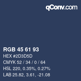 Farbcode: RGB 45 61 93 | qconv.com
