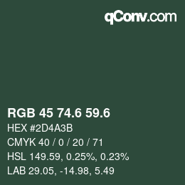 カラーコード: RGB 45 74.6 59.6 | qconv.com