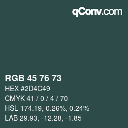 カラーコード: RGB 45 76 73 | qconv.com
