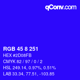 Color code: RGB 45 8 251 | qconv.com