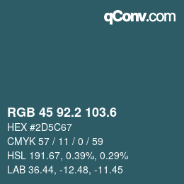 カラーコード: RGB 45 92.2 103.6 | qconv.com